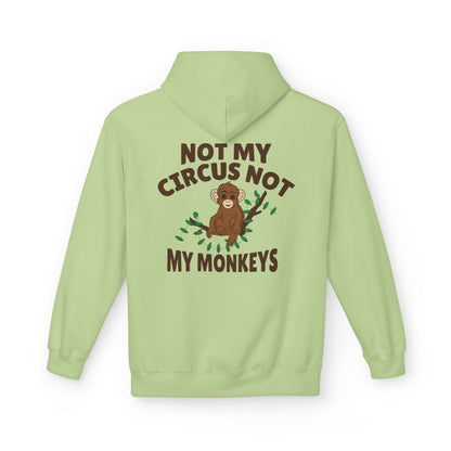 Not My Circus, Not My Monkeys Hoodie – Funny Monkey Design Sweatshirt