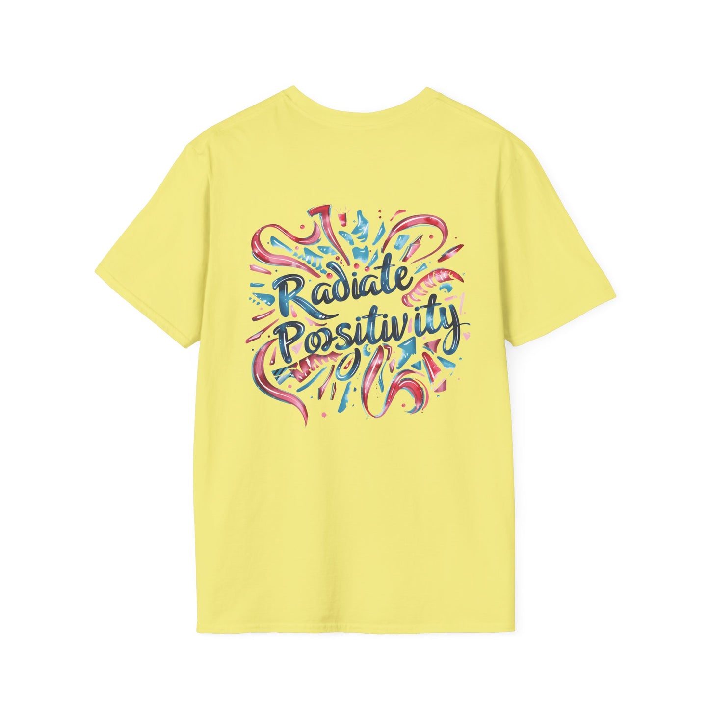 Radiate Positivity - Unisex Softstyle Inspirational T-Shirt