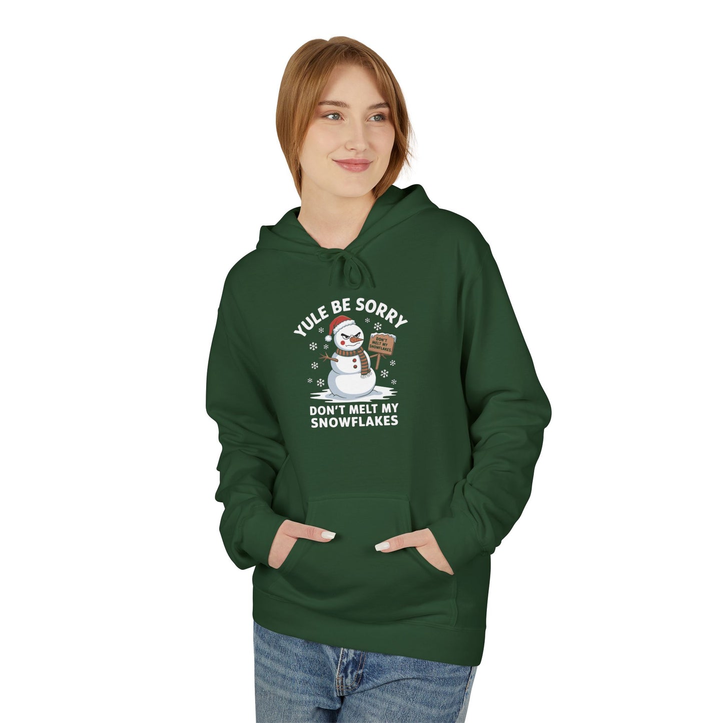 Yule Be Sorry Hoodie – Funny Snowman Winter Sweatshirt