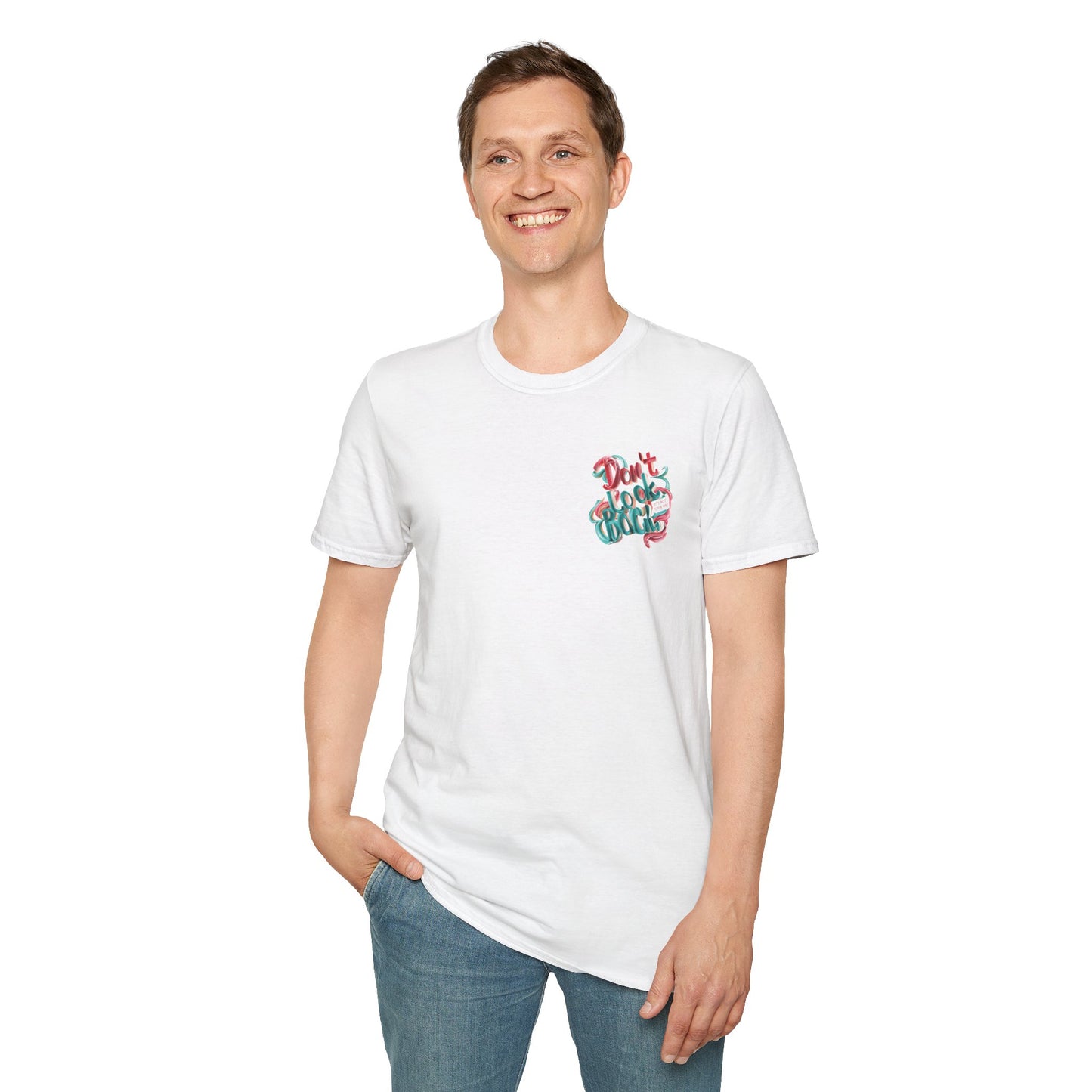 Don’t Look Back Inspirational Graphic - Unisex Softstyle T-Shirt