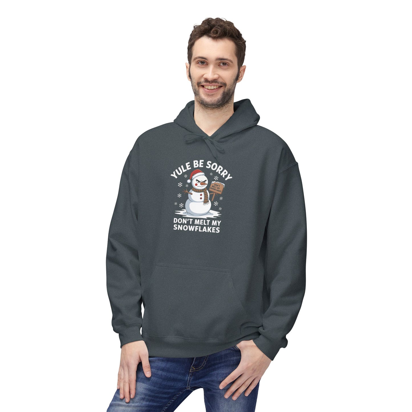 Yule Be Sorry Hoodie – Funny Snowman Winter Sweatshirt