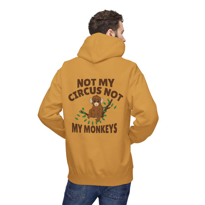 Not My Circus, Not My Monkeys Hoodie – Funny Monkey Design Sweatshirt