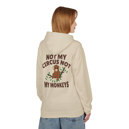 Not My Circus, Not My Monkeys Hoodie – Funny Monkey Design Sweatshirt