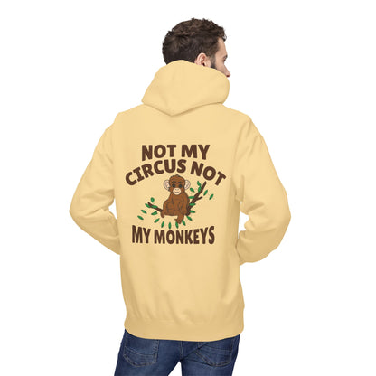 Not My Circus, Not My Monkeys Hoodie – Funny Monkey Design Sweatshirt