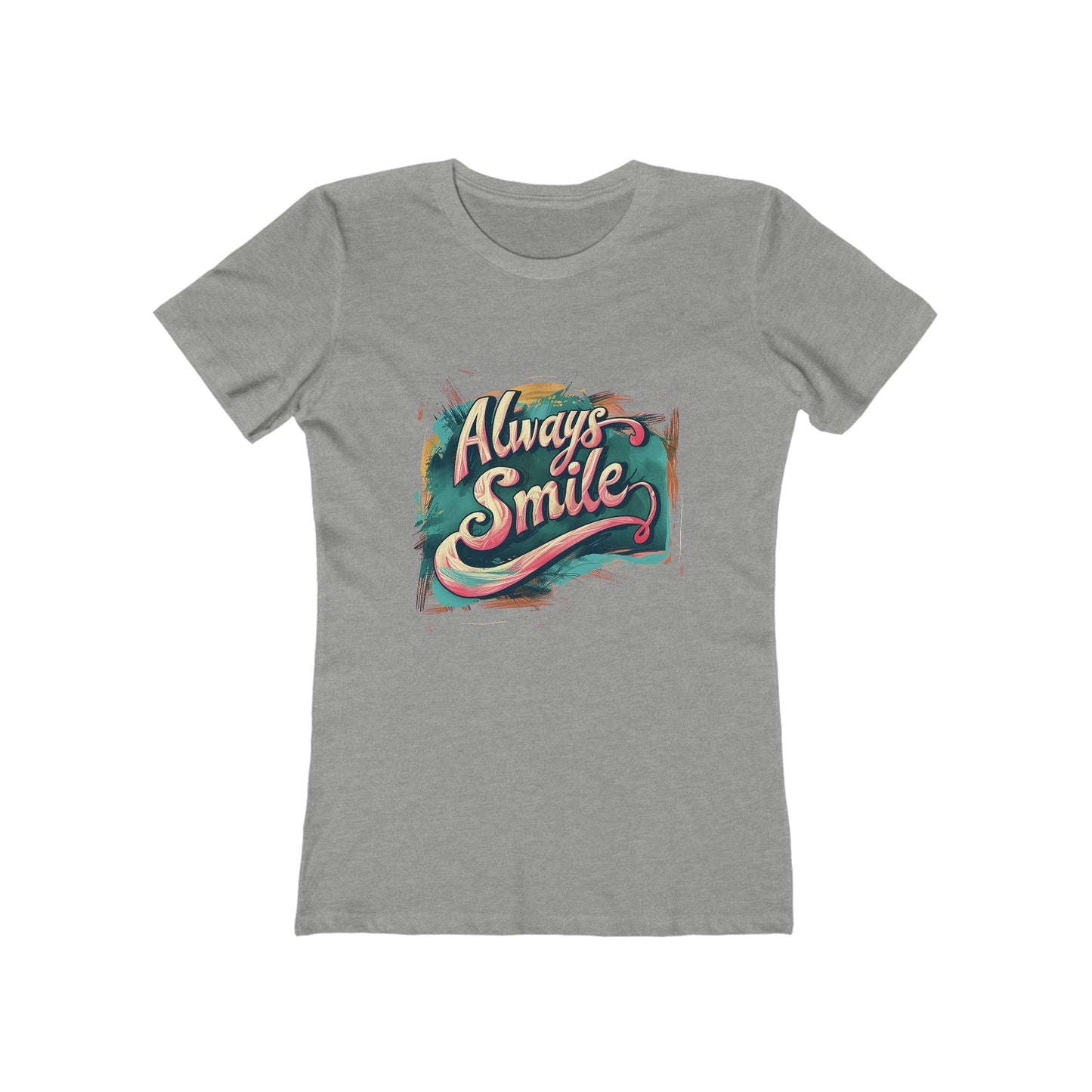 Always Smile - The Boyfriend Tee for Women