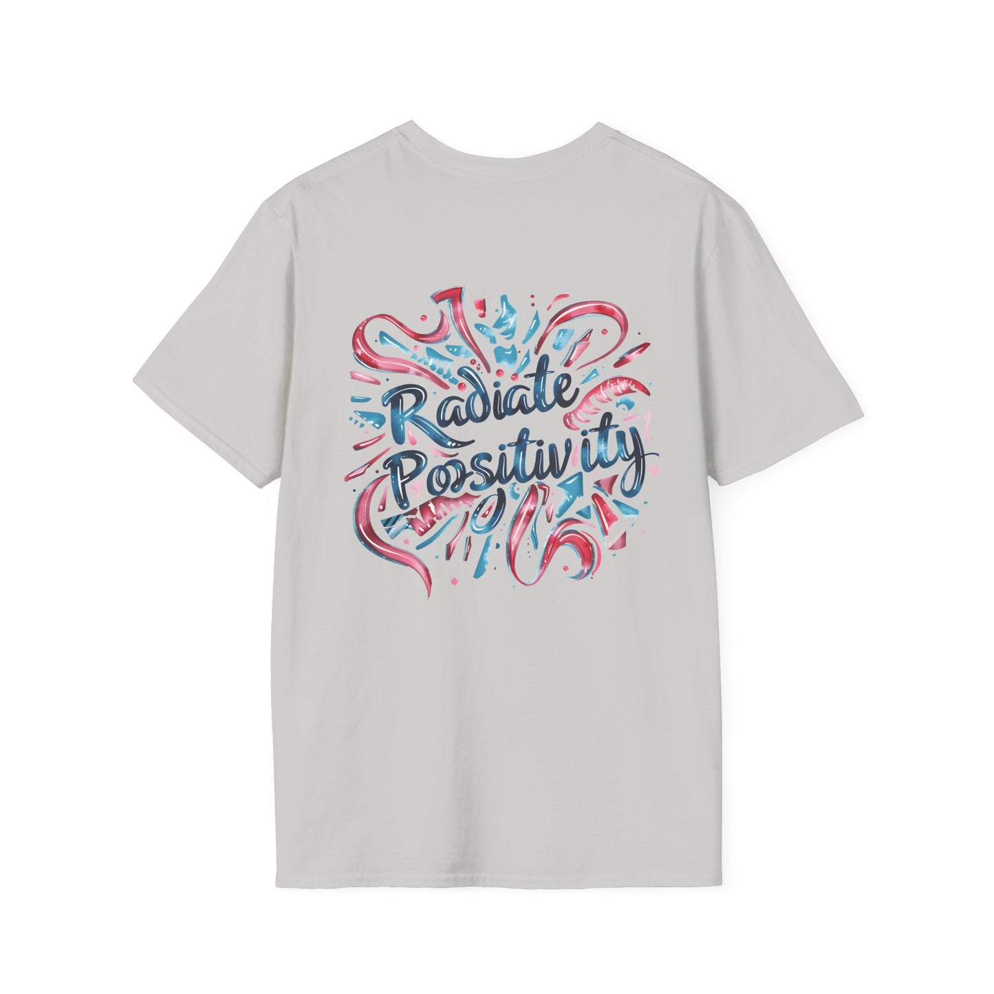 Radiate Positivity - Unisex Softstyle Inspirational T-Shirt