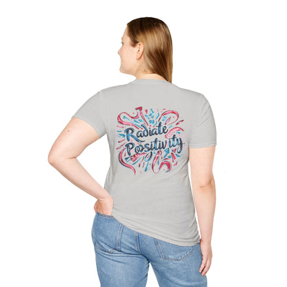 Radiate Positivity - Unisex Softstyle Inspirational T-Shirt