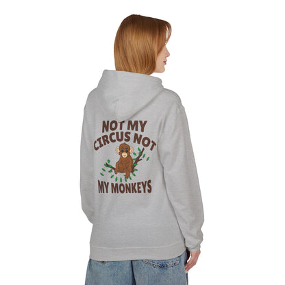 Not My Circus, Not My Monkeys Hoodie – Funny Monkey Design Sweatshirt